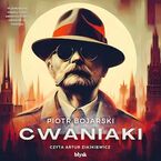 Okładka - Cwaniaki - Piotr Bojarski