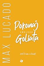 Okładka - Pokonaj swojego Goliata - Max Lucado