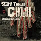 Okładka - Chołod - Szczepan Twardoch