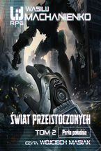 Okładka - Świat Przeistoczonych (#2). Świat Przeistoczonych. Tom 2: Perła południa - Wasilij Machanienko