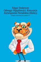 Odwaga Wątpliwości: Koncepcje Rozwiązania Paradoksu Kłamcy