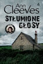 Okładka - Stłumione głosy. Vera Stanhope. Tom 4 - Ann Cleeves