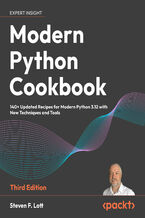 Okładka - Modern Python Cookbook. 140+ Updated Recipes for Modern Python 3.12 with New Techniques and Tools - Third Edition - Steven F. Lott