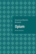 Okadka ksiki Opium