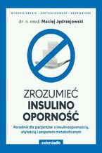 Okadka ksiki Zrozumie insulinooporno