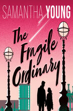 The Fragile Ordinary