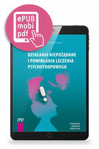 Okładka - Działania niepożądane i powikłania leczenia psychotropowego - pod redakcją Marcina Siwka i Jarosława Woronia - Marcin Siwek, Jarosław Woroń