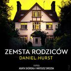 Okładka - Zemsta rodziców - Daniel Hurst