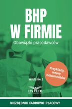 Okładka - BHP w firmie. Obowiązki pracodawców - Praca zbiorowa