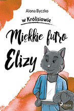 Miękkie futro Elizy (#5)