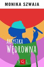 Okładka - Artystka wędrowna - Monika Szwaja