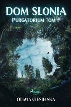 Okadka ksiki Dom Sonia. Purgatorium tom 1 (#1)