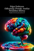 Odkrywając Prawdę: Analiza Paradoksu Kłamcy