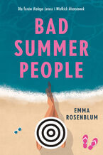 Okładka - Bad Summer People - Emma Rosenblum