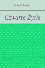 Czwarte Życie