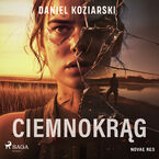 Okładka - Ciemnokrąg - Daniel Koziarski