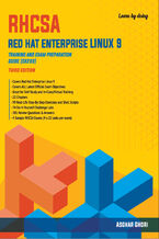 Okładka - RHCSA Red Hat Enterprise Linux 9. Comprehensive Mastery for Advanced System Administration and Certification Success - Asghar Ghori
