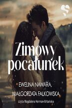 Okładka - Zimowy pocałunek - Ewelina Nawara, Małgorzata Falkowska