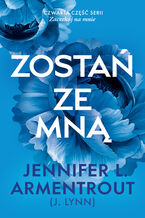 Okładka - Zostań ze mną - Jennifer L. Armentrout