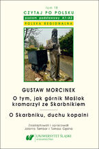 Okładka - Czytaj po polsku. T. 18: Gustaw Morcinek: - Zaadapt. i oprac. Jolanta Tambor, Tomasz Gęsina