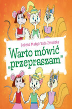 Okładka - Warto mówić przepraszam - Bożena Małgorzata Żmudzka