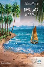 Dwa lata wakacji