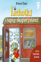 Okładka - Lichotki i tajny eksperyment. Tom 1 - Erhard Dietl