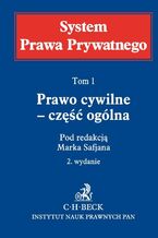 Okładka - Prawo cywilne - częśc ogólna. System Prawa Prywatnego. Tom 1 - Marek Safjan, Władysław Rozwadowski, Leonard Górnicki