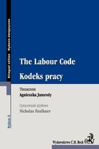 Okładka - The Labour Code. Kodeks pracy - Agnieszka Jamroży, Nicholas Faulkner