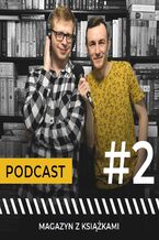 Okładka - #2 Marcowe premiery okiem wydawców - Magazyn z książkami - podcast - Maciej Januchowski, Jerzy Bandel