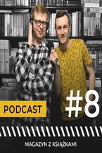 Okładka - #8 Z książką dookoła świata! - Magazyn z książkami - podcast - Maciej Januchowski, Jerzy Bandel