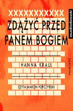 Okładka - Zdążyć przed Panem Bogiem - Hanna Krall