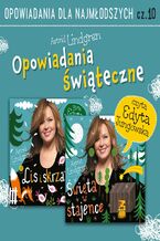 Okładka - Opowiadania świąteczne. Lis i skrzat. Święta w stajence - Astrid Lindgren