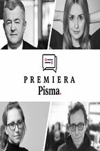 Okładka - Premiera Pisma: Prawda w mediach. Skąd wiemy to, co wiemy? - Magdalena Kicińska, Karolina Głowacka