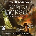 Ostatni Olimpijczyk. Tom 5. Percy Jackson i Bogowie Olimpijscy