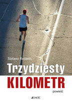 Okładka - Trzydziesty kilometr. Powieść - Stefano Redaelli