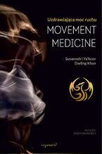 Okładka - Movement Medicine - Susannah i Ya&#8217;Acov Darling Khan