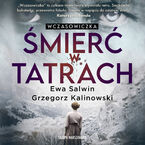 Okładka - Wczasowiczka. Śmierć w Tatrach - Ewa Salwin, Grzegorz Kalinowski