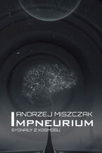 Impneurium. Sygnay z kosmosu
