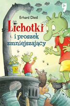 Okładka - Lichotki i proszek zmniejszający. Tom 10 - Erhard Dietl