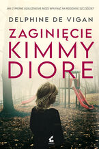 Okładka - Zaginięcie Kimmy Diore - Delphine de Vigan