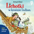 Lichotki w krainie Indian. Tom 12