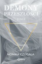 Demony Przeszoci. Tom 2