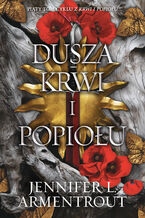 Okładka - Dusza krwi i popiołu - Jennifer L. Armentrout