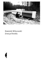 Okładka - Litwa po litewsku - Dominik Wilczewski