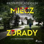 Okładka - Miecz zdrady (#2) - Krzysztof Koziołek