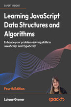 Okładka - Learning JavaScript Data Structures and Algorithms. Enhance your problem-solving skills in JavaScript and TypeScript - Fourth Edition - Loiane Groner