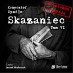 Okładka - Skazaniec tom VI. Liczba Życia - Krzysztof Spadło