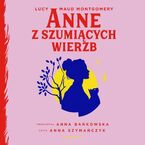 Anne z Szumiących Wierzb