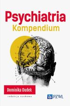 Okładka - Psychiatria Kompendium - Dominika Dudek